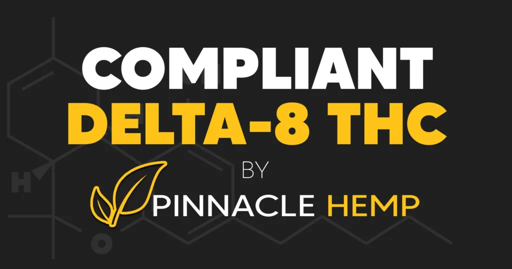 Pinnacle Hemp Compliant delta 8 thc banner for blog posts