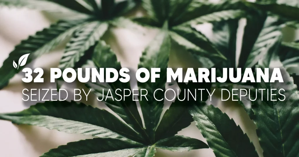 Pinnacle Hemp's 32 Pounds Of Marijuana Seized By Jasper County Deputies