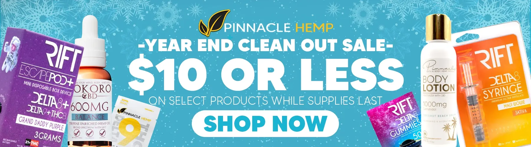 Pinnacle Hemp Year End Clean Out Sale