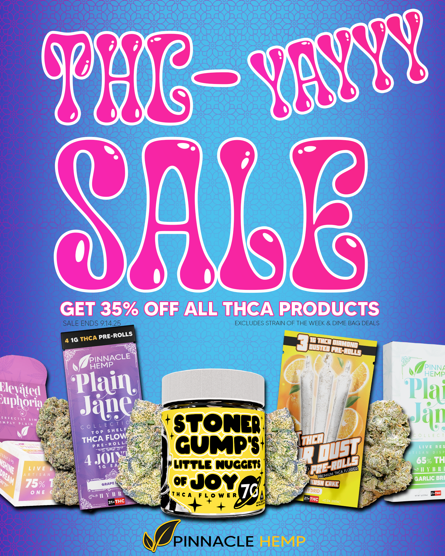 Banner for the THC Yay sale! 35 percent off all THCa products Sept 5th 2025 till Sept 14th 2025